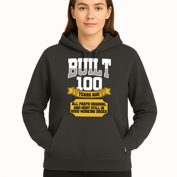 Built 100th Birthday All Original Part Hoodie