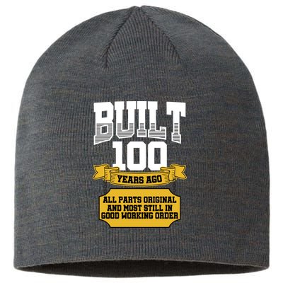Built 100th Birthday All Original Part Sustainable Beanie