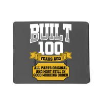 Built 100th Birthday All Original Part Mousepad