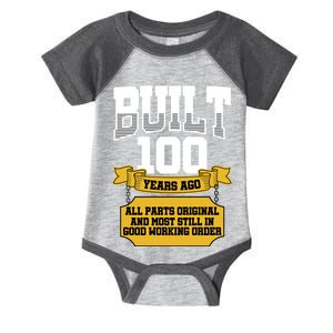 Built 100th Birthday All Original Part Infant Baby Jersey Bodysuit