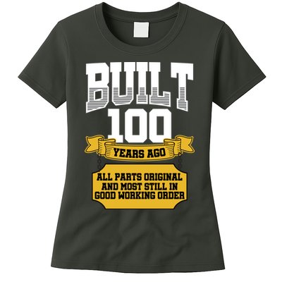 Built 100th Birthday All Original Part Womens T-Shirt