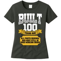 Built 100th Birthday All Original Part Womens T-Shirt
