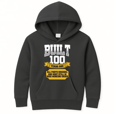 Built 100th Birthday All Original Part Kids Hoodie