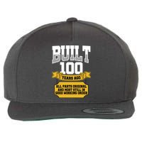 Built 100th Birthday All Original Part Wool Snapback Cap