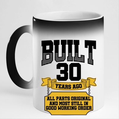 Built 30th Birthday All Original Part 11oz Black Color Changing Mug