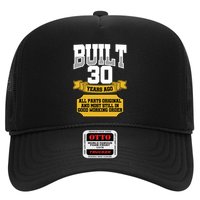 Built 30th Birthday All Original Part Trucker Hat