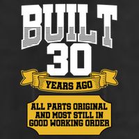 Built 30th Birthday All Original Part Trucker Hat