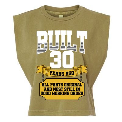 Built 30th Birthday All Original Part Garment-Dyed Women's Muscle Tee