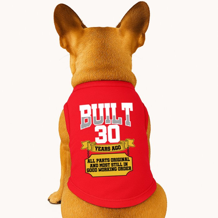 Built 30th Birthday All Original Part Doggie Tank