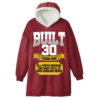 Built 30th Birthday All Original Part Hooded Wearable Blanket