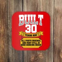 Built 30th Birthday All Original Part Coaster