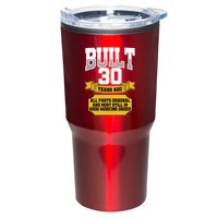 Built 30th Birthday All Original Part Tumbler