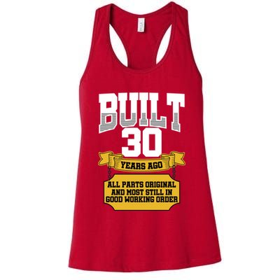 Built 30th Birthday All Original Part Womens Tank Top