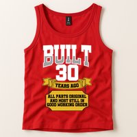 Built 30th Birthday All Original Part Tank Top