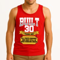 Built 30th Birthday All Original Part Tank Top
