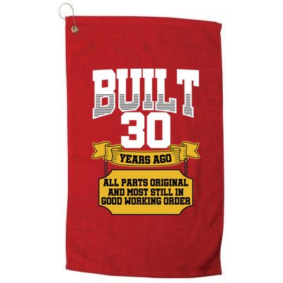 Built 30th Birthday All Original Part Platinum Collection Golf Towel