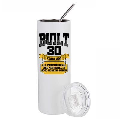 Built 30th Birthday All Original Part Stainless Steel Tumbler