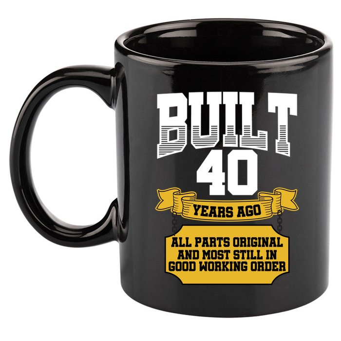 Built 40th Birthday All Original Part 11oz C Handle Ceramic Mug