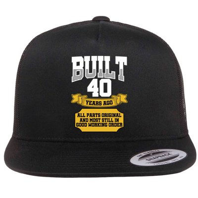 Built 40th Birthday All Original Part Flatbill Hat