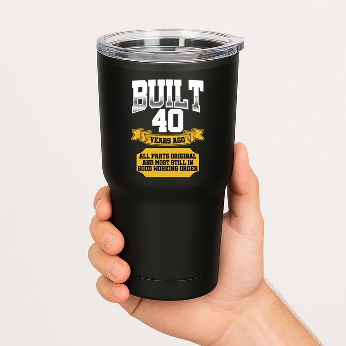 Built 40th Birthday All Original Part Tumbler