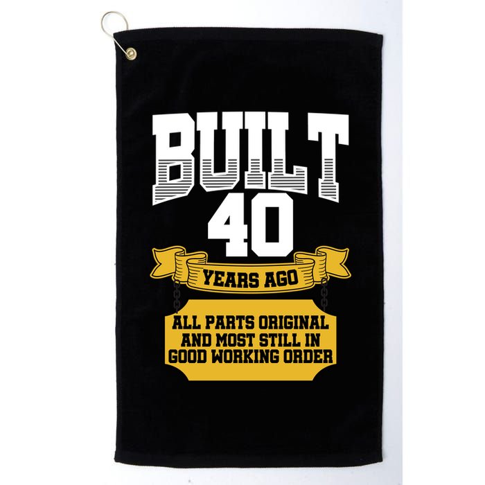 Built 40th Birthday All Original Part Golf Towel