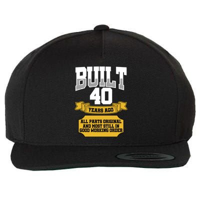 Built 40th Birthday All Original Part Wool Snapback Cap
