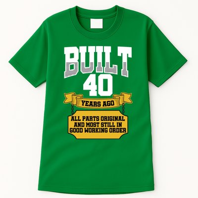 Built 40th Birthday All Original Part Tall T-Shirt