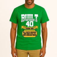 Built 40th Birthday All Original Part Tall T-Shirt