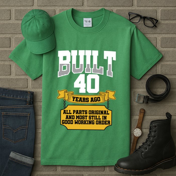 Built 40th Birthday All Original Part Tall T-Shirt
