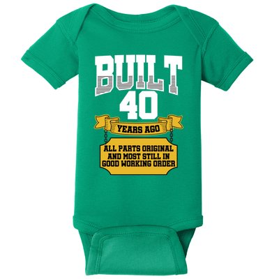 Built 40th Birthday All Original Part Baby Bodysuit