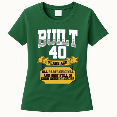 Built 40th Birthday All Original Part Womens T-Shirt