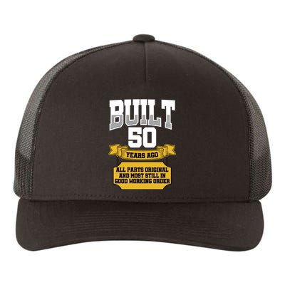 Built 50th Birthday All Original Part Yupoong Adult 5-Panel Trucker Hat