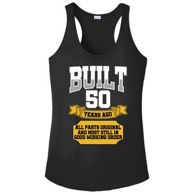 Built 50th Birthday All Original Part Ladies PosiCharge Competitor Racerback Tank