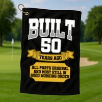 Built 50th Birthday All Original Part Golf Towel
