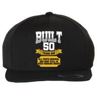 Built 50th Birthday All Original Part Wool Snapback Cap