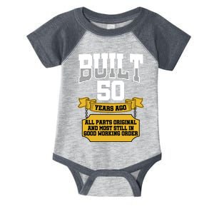 Built 50th Birthday All Original Part Infant Baby Jersey Bodysuit