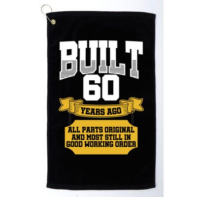 Built 60th Birthday All Original Part Golf Towel