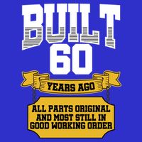 Built 60th Birthday All Original Part Hoodie