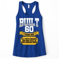 Built 60th Birthday All Original Part Womens Tank Top