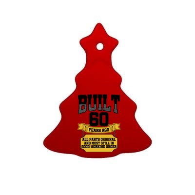 Built 60th Birthday All Original Part Ceramic Tree Ornament