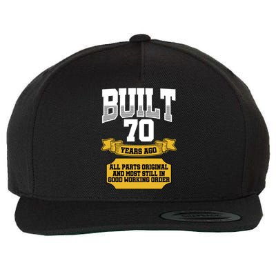 Built 70th Birthday All Original Part Wool Snapback Cap