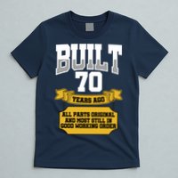 Built 70th Birthday All Original Part T-Shirt