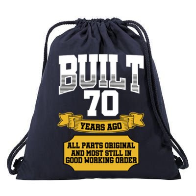 Built 70th Birthday All Original Part Drawstring Bag