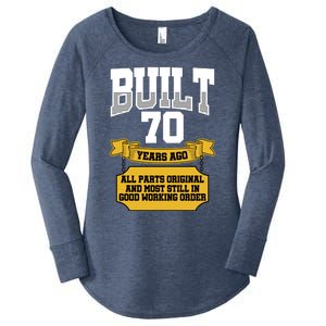 Built 70th Birthday All Original Part Women's Perfect Tri Tunic Long Sleeve Shirt