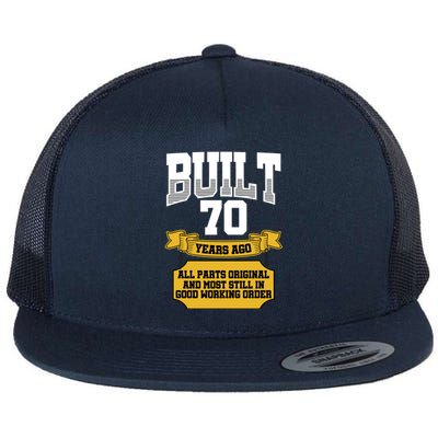 Built 70th Birthday All Original Part Flat Bill Trucker Hat