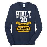 Built 70th Birthday All Original Part Tall Long Sleeve T-Shirt