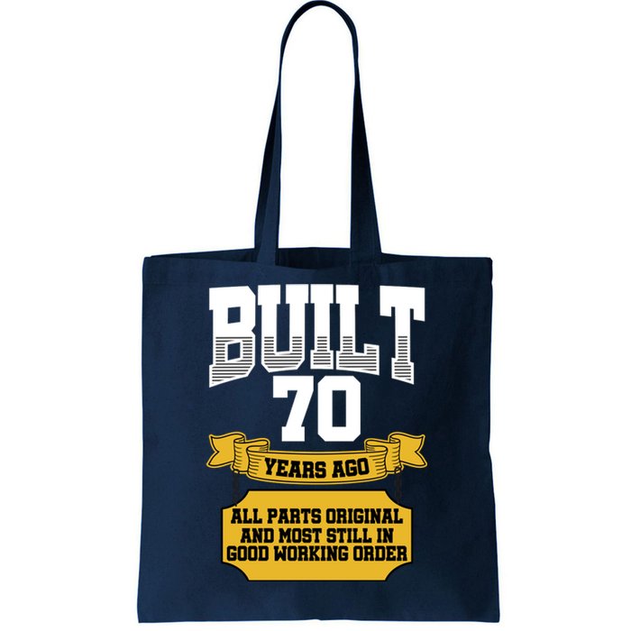 Built 70th Birthday All Original Part Tote Bag