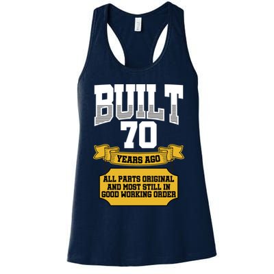 Built 70th Birthday All Original Part Womens Tank Top