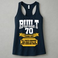 Built 70th Birthday All Original Part Womens Tank Top