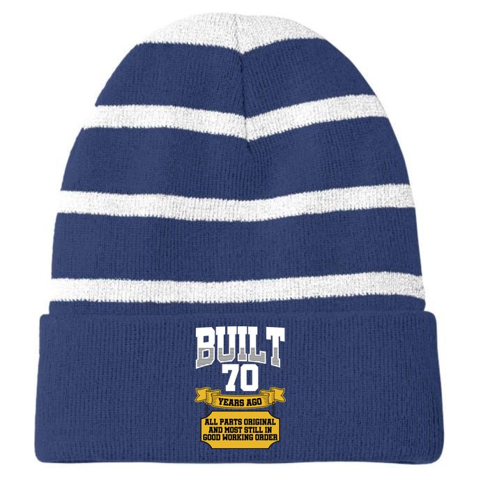 Built 70th Birthday All Original Part Striped Beanie with Solid Band